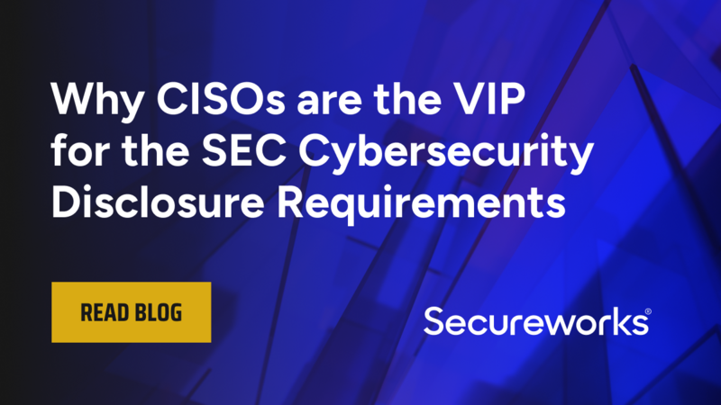 Why CISOs are the VIP for the SEC Cybersecurity Disclosure Requirements ...